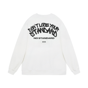LOST STANDARD - DON'T LOSE YOUR STANDARD SWEATSHIRT