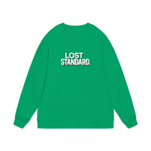 LOST STANDARD - GREEN SWEATSHIRT